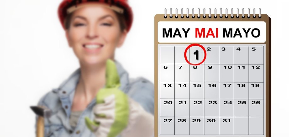 1. Mai ist der Tag der Arbeit